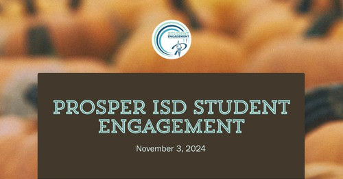 Prosper ISD Student Engagement