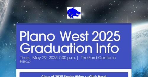 Plano West 2025 Graduation Info