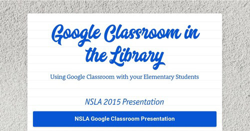 Google Classroom in the Library | Smore Newsletters