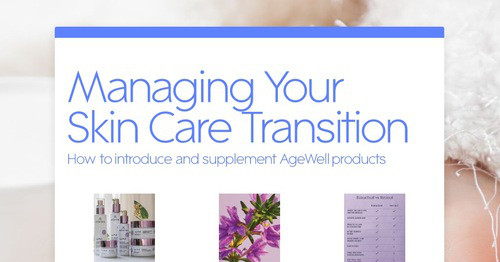 Managing Your Skin Care Transition