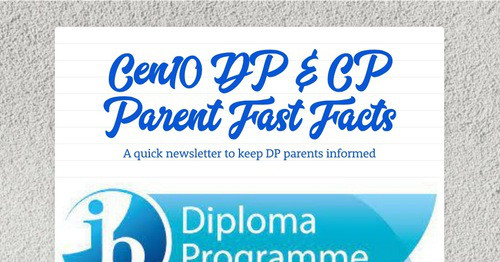 Cen10 DP & CP Parent Fast Facts