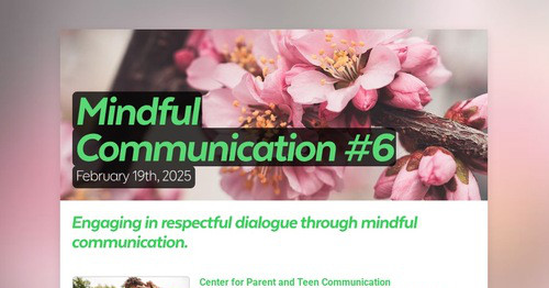 Mindful Communication #6