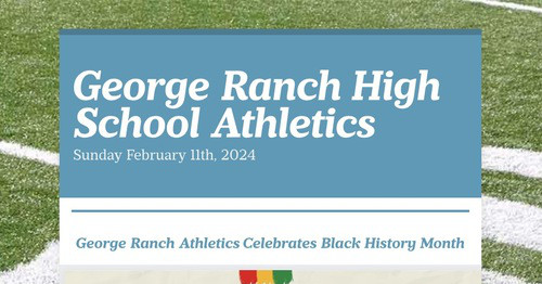 George Ranch High School Athletics | Smore Newsletters for Education