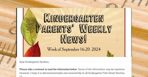 Kindergarten Parents' Weekly News!