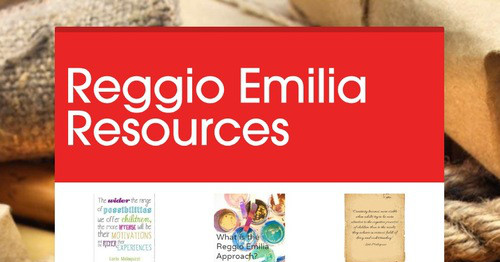 Reggio Emilia Resources Smore Newsletters For Education reggio-emilia-resources-smore-newsletters-for-education