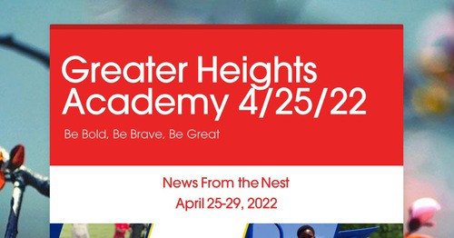 Greater Heights Academy 4/25/22