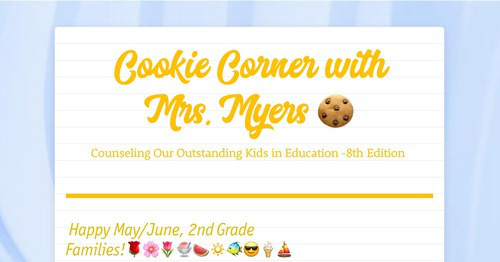 Cookie Corner with Mrs. Myers 🍪