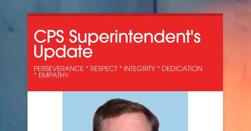 CPS Superintendent's Update