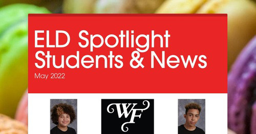 ELD Spotlight Students & News