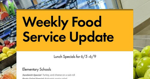 Weekly Food Service Update