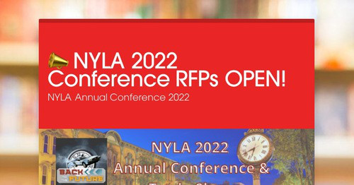 📣 NYLA 2022 Conference RFPs OPEN!