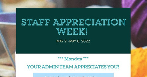 Staff Appreciation Week!
