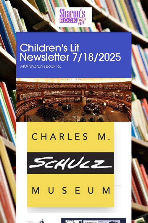 Children's Lit Newsletter 7/18/2025