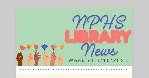 NPHS Library News