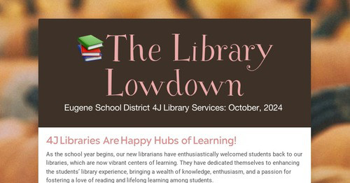 📚The Library Lowdown