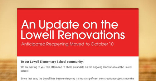 An Update on the Lowell Renovations