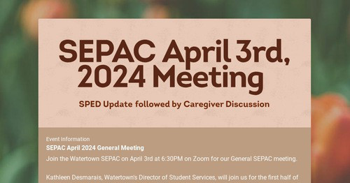 SEPAC April 3rd, 2024 Meeting