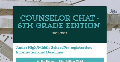 Counselor Chat - 6th Grade Edition
