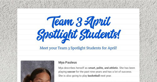 Team 3 April Spotlight Students!