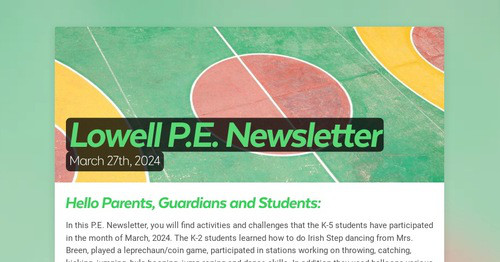 Lowell P.E. Newsletter