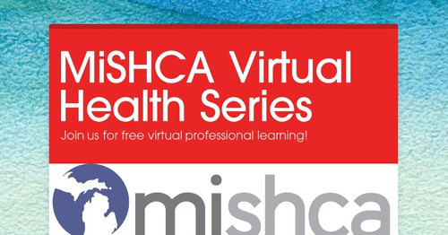 MiSHCA Virtual Health Series