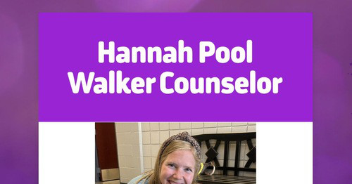 Hannah Pool Walker Counselor