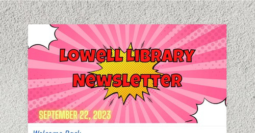 Lowell Library Newsletter
