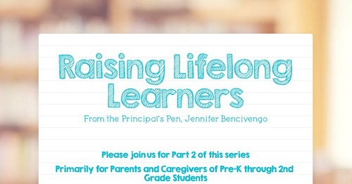 Raising Lifelong Learners