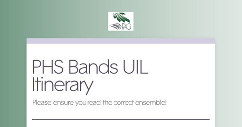 PHS Bands UIL Itinerary