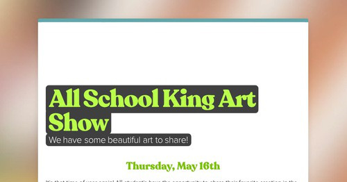 All School King Art Show