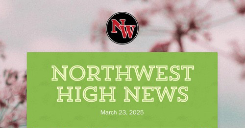 Northwest High News