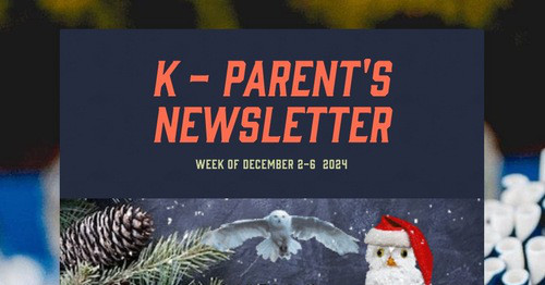 K - Parent's Newsletter