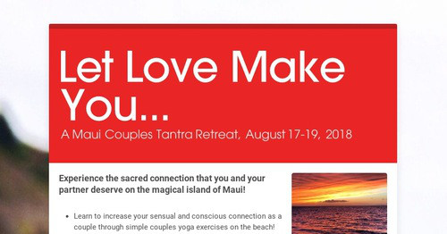 Let Love Make You... | Smore Newsletters for Business