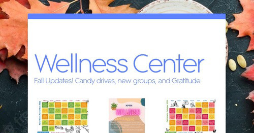 Wellness Center Weekly Update