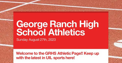 George Ranch High School Athletics | Smore Newsletters for Education