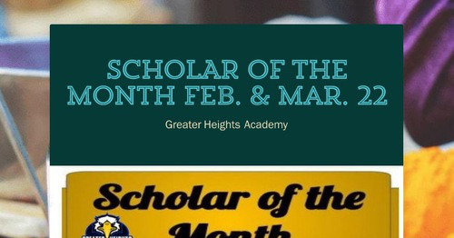 SCHOLAR of the MONTH: Feb. & Mar 22