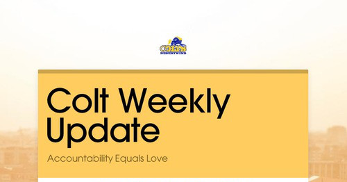 Colt Weekly Update