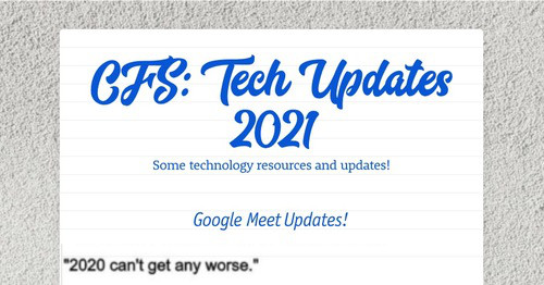 CFS: Tech Updates 2021 | Smore Newsletters