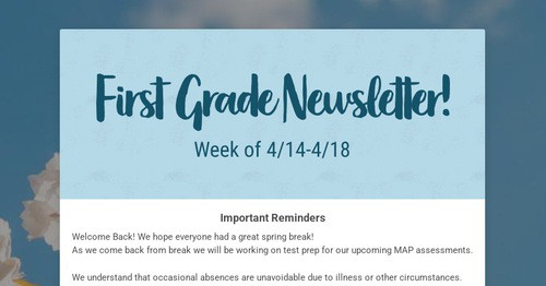 First Grade Newsletter!