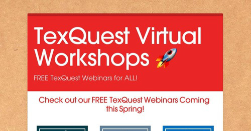 TexQuest Virtual Workshops 🚀