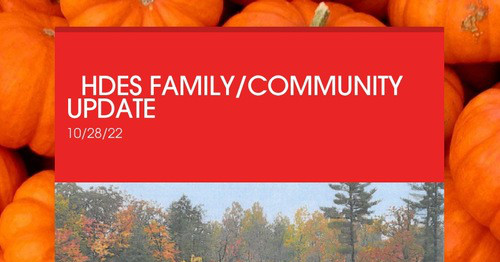 HDES FAMILY/COMMUNITY UPDATE